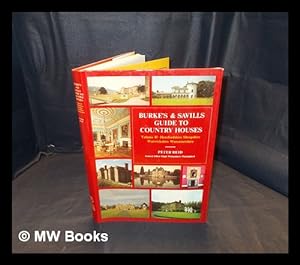 Imagen del vendedor de Burke's and Savills guide to country houses, volume II: Herefordshire, Shropshire, Warwickshire, Worcestershire a la venta por MW Books