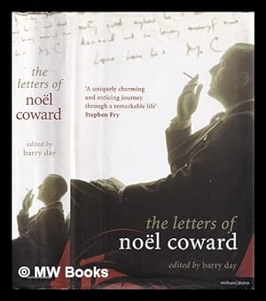 Image du vendeur pour The letters of Nol Coward / edited by Barry Day mis en vente par MW Books
