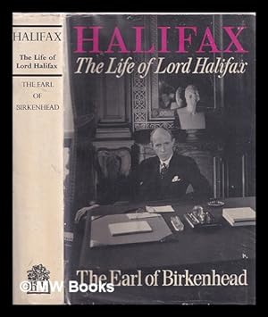 Imagen del vendedor de Halifax : the life of Lord Halifax a la venta por MW Books