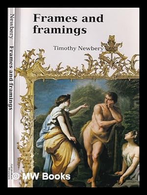Immagine del venditore per Frames and framings in the Ashmolean Museum / Timothy Newbery venduto da MW Books