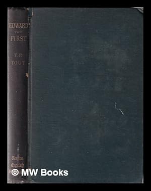 Bild des Verkufers fr Edward the First / by Professor T.F. Tout zum Verkauf von MW Books