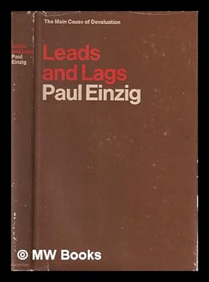 Imagen del vendedor de Leads and lags : the main cause of devaluation / Paul Einzig a la venta por MW Books