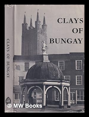 Image du vendeur pour Clays of Bungay / by James Moran mis en vente par MW Books
