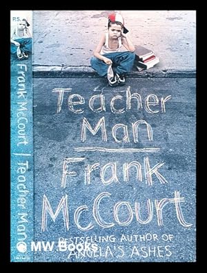 Bild des Verkufers fr Teacher man : a memoir / Frank McCourt zum Verkauf von MW Books