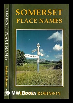 Seller image for Somerset place names / Stephen Robinson for sale by MW Books