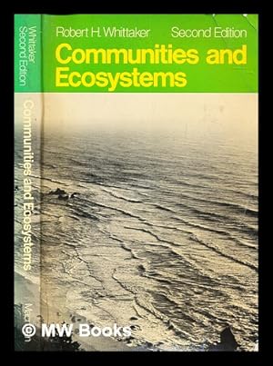 Seller image for Communities and ecosystems / Robert H. Whittaker (Cornell University) for sale by MW Books