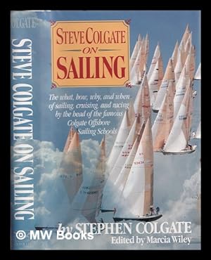 Image du vendeur pour Steve Colgate on sailing mis en vente par MW Books