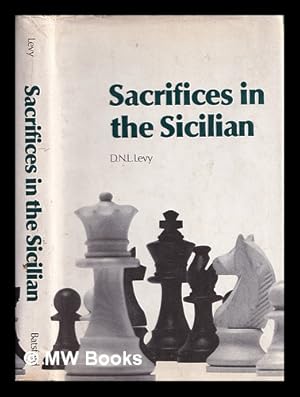 Immagine del venditore per Sacrifices in the Sicilian / D.N.L. Levy venduto da MW Books