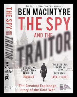 Image du vendeur pour The spy and the traitor : the greatest espionage story of the Cold War / Ben Macintyre mis en vente par MW Books