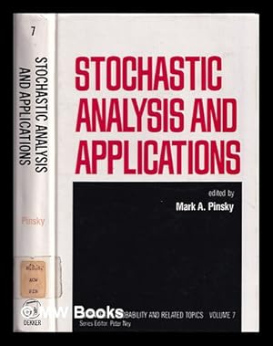 Seller image for Stochastic analysis and applications / edited by Mark A. Pinsky for sale by MW Books