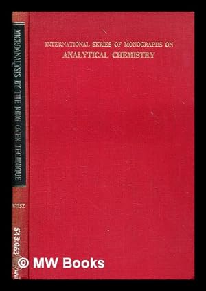 Seller image for Microanalysis by the ring oven technique / by Herbert Weisz for sale by MW Books
