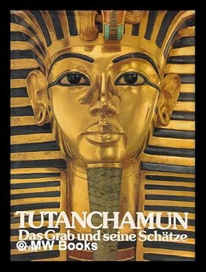 Seller image for Tutanchamun d. Grab u. seine Schtze for sale by MW Books