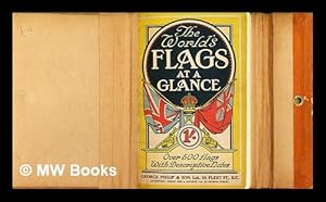 Bild des Verkufers fr The world's flags at a glance : with descriptive letterpress zum Verkauf von MW Books