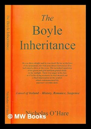 Immagine del venditore per The Boyne Inheritance, a Novel of Ireland - History, Romance, Suspense by Nicholas O' Hare venduto da MW Books