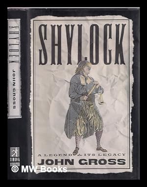 Immagine del venditore per Shylock : a legend and its legacy / John Gross venduto da MW Books