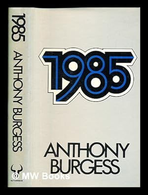 Imagen del vendedor de 1985 / (by) Anthony Burgess a la venta por MW Books