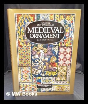 Imagen del vendedor de Medieval ornament : from the 9th to the 16th century a la venta por MW Books