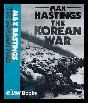 Imagen del vendedor de The Korean War / Max Hastings a la venta por MW Books
