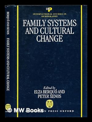 Seller image for Family systems and cultural change / edited by Elza Berquo and Peter Xenos for sale by MW Books