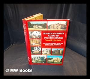 Imagen del vendedor de Burke's and Savills guide to country houses, volume III: East Anglia a la venta por MW Books