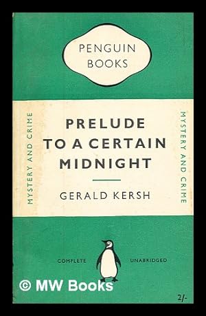 Bild des Verkufers fr Prelude to a certain midnight / Kersh zum Verkauf von MW Books