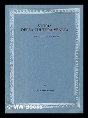 Seller image for Storia della cultura veneta / [a cura di Girolamo Arnaldi e Manlio Pastore Stocchi]. Gli indici dei dieci volumi for sale by MW Books