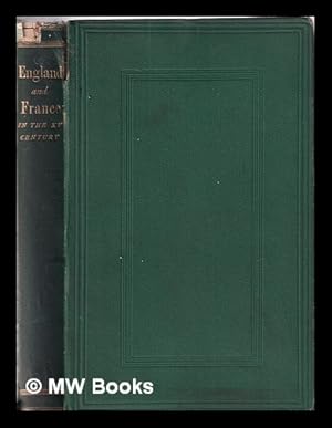 Image du vendeur pour England and France in the 15th century. / presumed to have been written by Charles, duke of Orleans. ; [transl. by] H. Pyne mis en vente par MW Books