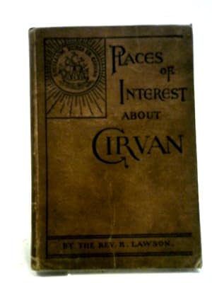 Bild des Verkufers fr Places Of Interest About Girvan With Some Glimpses Of Carrick History zum Verkauf von World of Rare Books