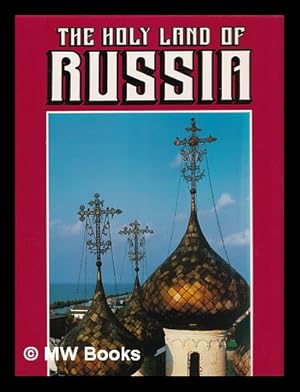 Imagen del vendedor de The holy land of Russia a la venta por MW Books