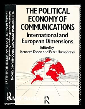 Seller image for The political economy of communications : internal and European dimensions for sale by MW Books