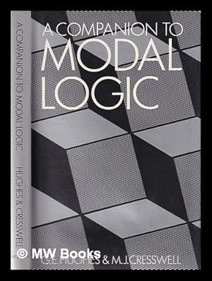 Image du vendeur pour A companion to modal logic / G.E. Hughes, M.J. Cresswell mis en vente par MW Books