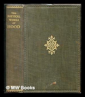 Image du vendeur pour The complete poetical works of Thomas Hood / edited, with notes, by Walter Jerrold mis en vente par MW Books