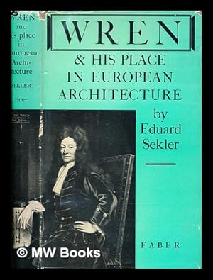 Bild des Verkufers fr Wren and his place in European architecture zum Verkauf von MW Books