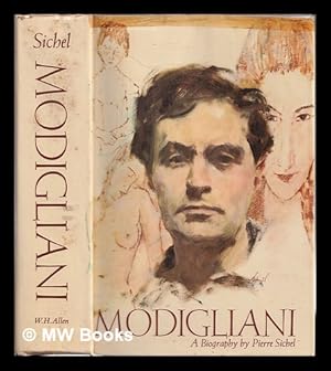 Immagine del venditore per Modigliani: a biography of Amedeo Modigliani venduto da MW Books