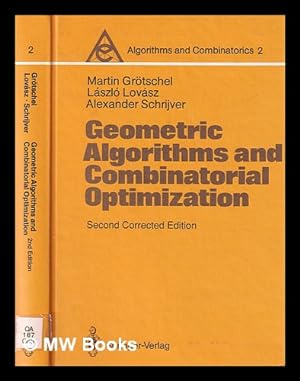Bild des Verkufers fr Geometric algorithms and combinatorial optimization / Martin Grotschel, Lszl Lovsz, Alexander Schrijver zum Verkauf von MW Books