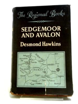 Imagen del vendedor de Sedgemoor And Avalon: A Portrait Of Lowland Somerset (Regional Books Series) a la venta por World of Rare Books