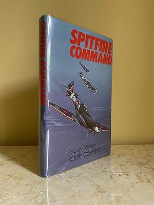 Image du vendeur pour Spitfire Command + (Signed Duxford Spitfires Flown Cover) mis en vente par Little Stour Books PBFA Member
