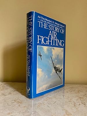 Image du vendeur pour The Story of Air Fighting (Signed) mis en vente par Little Stour Books PBFA Member