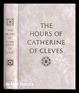 Seller image for The Hours of Catherine of Cleves / introduction and commentaries by John Plummer for sale by MW Books