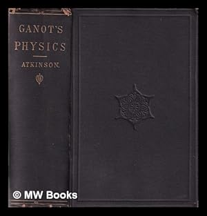 Seller image for Elementary treatise on physics experimental and applied / Translated and edited . by E. Atkinson for sale by MW Books