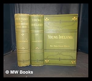 Imagen del vendedor de Young Ireland : a fragment of Irish history, 1840-45 / by the Hon. Sir Charles Gavan Duffy Complete in 2 Volumes a la venta por MW Books