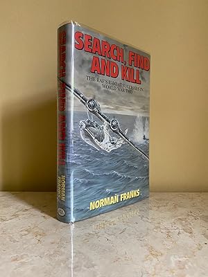 Immagine del venditore per Search Find and Kill | The RAF's U-Boat Successes in World War Two + (Signed Victory in Europe 8th May 1945 Flown Cover) + Signed venduto da Little Stour Books PBFA Member