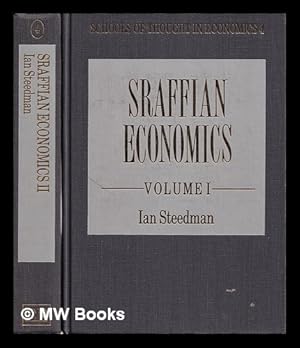 Bild des Verkufers fr Sraffian economics / edited by Ian Steedman - Complete in 2 volumes zum Verkauf von MW Books