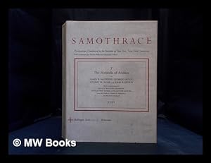 Seller image for Samothrace : 7 The rotunda of Arsinoe / by James R. McCredie . [et al.] ; with contributions by Phyllis Williams Lehmann . [et al.]. TEXT ONLY for sale by MW Books