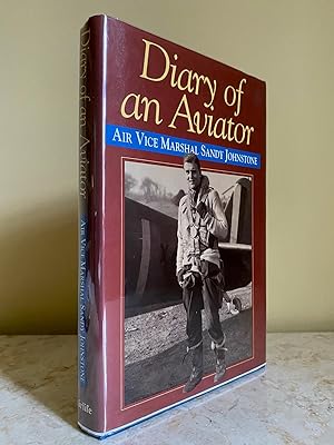 Seller image for Diary of an Aviator | An Autobiography + (Signed Disbandment of No. 60 Squadron 31 March 1992 Flown Cover) for sale by Little Stour Books PBFA Member