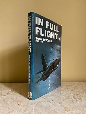 Imagen del vendedor de In Full Flight [Signed] a la venta por Little Stour Books PBFA Member