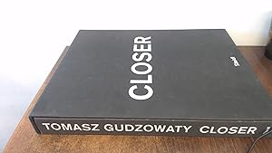 Seller image for Closer: Tomasz Gudzowaty for sale by BoundlessBookstore