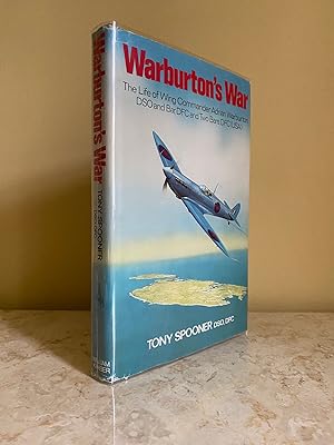 Seller image for Warburton's War | The Life of Wing Commander Adrian Warburton, DSO*, DFC**, DFC (USA) | Signed for sale by Little Stour Books PBFA Member