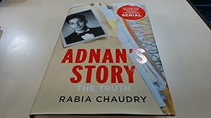 Imagen del vendedor de Adnans Story: The Case That Inspired the Podcast Phenomenon Serial a la venta por BoundlessBookstore