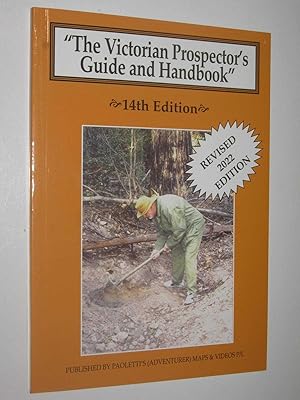 The Victorian Prospector's Guide and Handbook